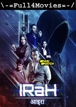 IRaH (2024) 1080p | 720p | 480p Pre DVDRip [Hindi (DD2.0)]