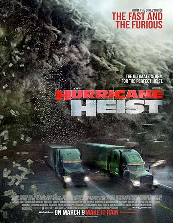 The Hurricane Heist 2018 Hindi Dual Audio HDCAM Full Movie Download