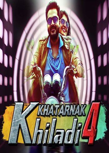 Khatarnak Khiladi 4 2018 Hindi Dubbed Full Movie Download