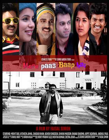 Mere Paas Baap Hai 2018 Full Hindi Movie 300mb Free Download