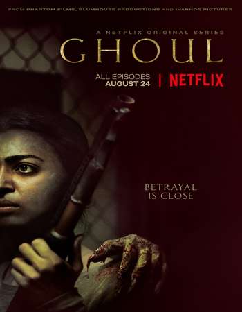 Ghoul 2018 Hindi Season 01 Complete 720p HDRip ESubs