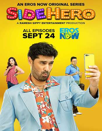 SideHero An Eros Now Original 2018 Hindi Season 01 Complete 720p HDRip x264