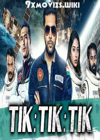  Tik Tik Tik 2018 Hindi Dubbed 720p HDRip 850mb Full Moive