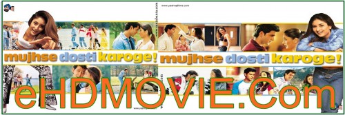 eHDmovie.CoM-HEVC-Mujhse-Dosti-Karoge-eHDmovie.CoM.jpg