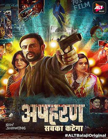 Apharan 2018 Hindi Season 01 Complete 720p HDRip x264