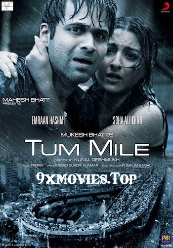 Tum-Mile-2009-Hindi-Full-Movie1902ada5952ee114.jpg