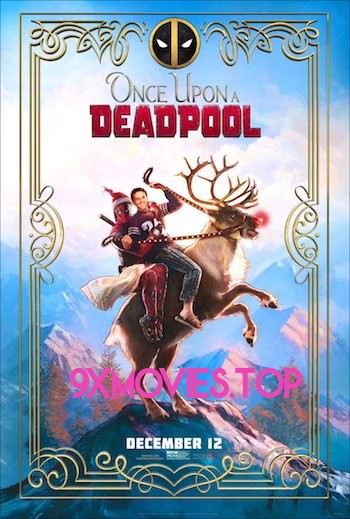 Once Upon A Deadpool 2018 English Full Movie Download