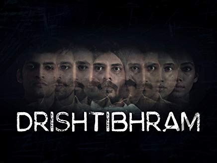 Drishtibhram 2019 Hindi Season 01 Complete 720p HDRip ESubs