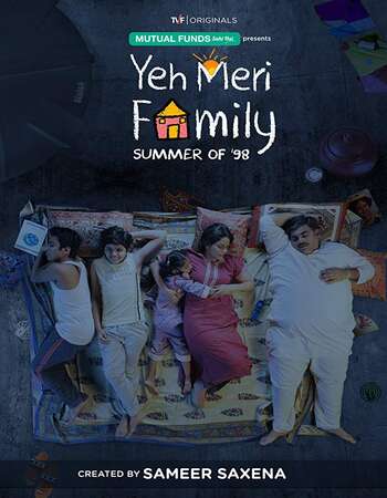 Yeh Meri Family 2018 Hindi Season 01 Complete 720p HDRip ESubs