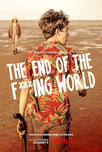 The End Of The Fxxxing World 2017 S01 Dual Audio Hindi All Episodes Download