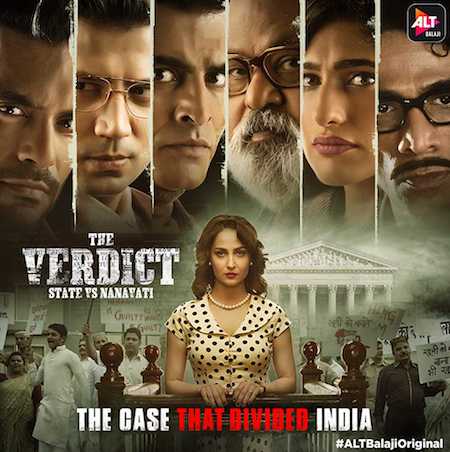 The Verdict - State vs Nanavati 2019 S01 Hindi All Episodes Download