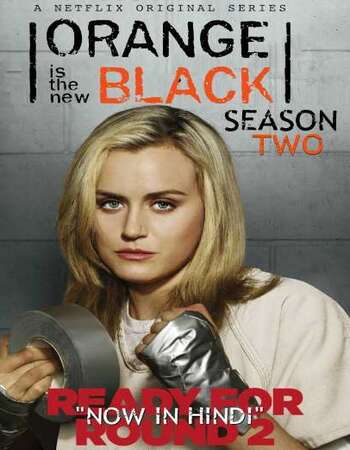 Orange Is the New Black Hindi Dual Audio Web-DL Full Netflix Season 02 Download