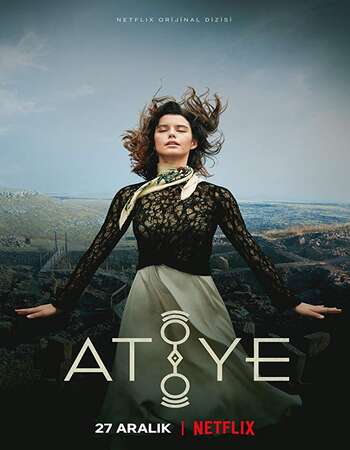 Atiye AKA The Gift Hindi Dual Audio Web-DL Full Netflix Season 01 Download