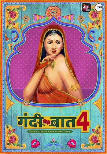 18+ Gandii Baat S04 Hindi WEB Series 720p 480p WEB-DL AltBalaji Original