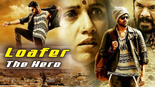 Loafer The Hero 2020 Hindi Dubbed Movie Download