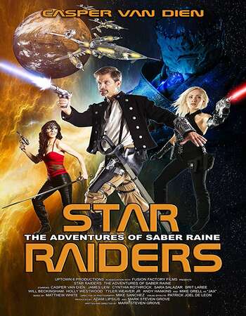 Star Raiders The Adventures of Saber Raine 2017 Hindi Dual Audio BRRip Full Movie 720p Download