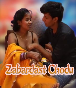 18+ Zabardast Chodu 2020 Desi Adult Video 720p HDRip x264 160MB