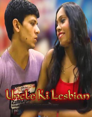 18+ Uncle Ki Lesbian 2020 Desi Adult Video 720p HDRip x264 350MB