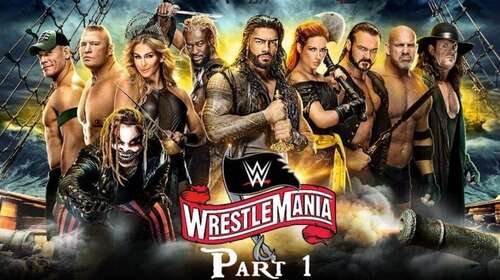 WWE WrestleMania 36 4th April 2020 Part 1 Full Show 720p 480p Free Download