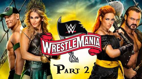 WWE WrestleMania 36 5th April 2020 Part 2 Full Show 720p 480p Free Download