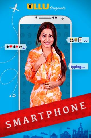 Smartphone 2020 Hindi S01 ULLU WEB Series 720p HDRip x264