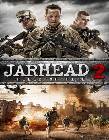 Jarhead 2 Field of Fire 2014 Hindi Dual Audio BRRip Full Movie 480p Download