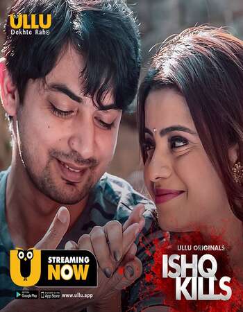 Ishq Kills 2020 Full Season 01 Download Hindi In HD