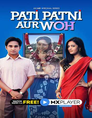 Pati Patni Aur Woh 2020 Hindi Season 01 Complete 720p HDRip ESubs