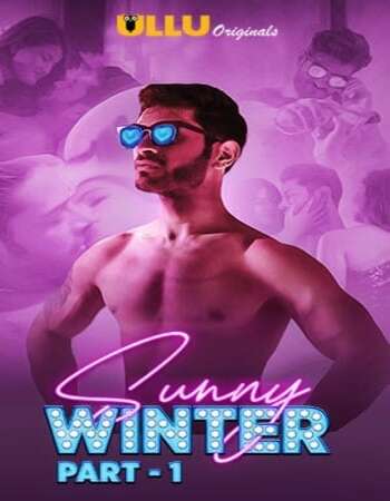 Sunny Winter 2020 Hindi Part 1 ULLU WEB Series 720p HDRip x264