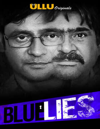 Blue Lies 2020 Hindi S01 ULLU WEB Series 720p HDRip x264