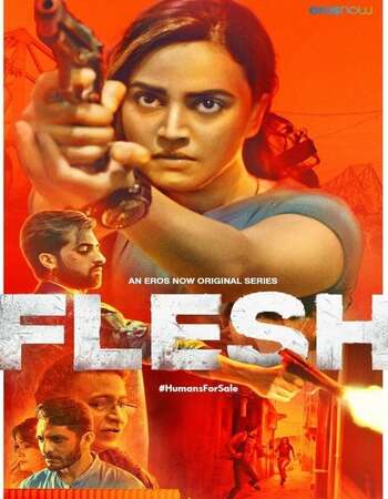 Flesh 2020 Hindi Season 01 Complete 720p HDRip x264