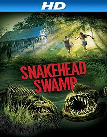 SnakeHead Swamp 2014 Hindi Dual Audio WEBRip Full Movie Download