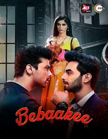 Bebaakee 2020 Hindi Season 01 Complete 720p HDRip ESubs