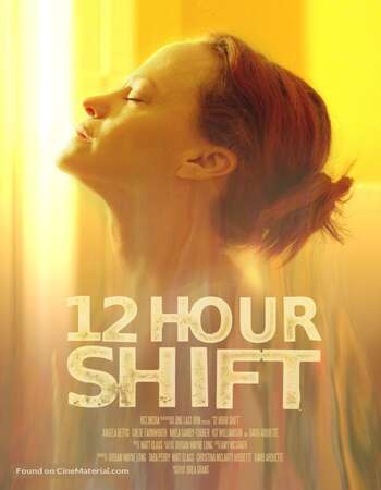 12 Hour Shift 2020 Full English Movie 480p Download