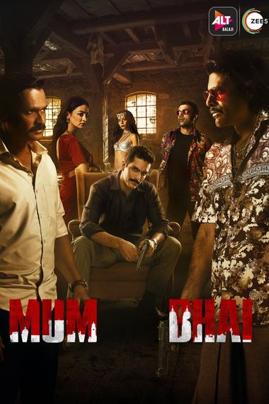 Mum Bhai 2020 Hindi Season 01 Complete 720p HDRip ESubs