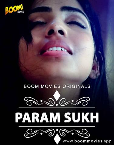 18+ Paramsukh 2020 BoomMovies Hindi Hot Web Series 720p HDRip x264 150MB