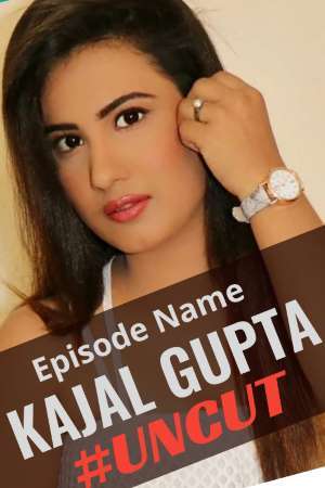 Kajal Gupta 2020 HotHitMovies Hindi UNCUT Hot Web Series 720p HDRip x264 230MB