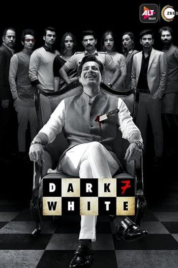 Dark 7 White 2020 Hindi Season 01 Complete 720p HDRip ESubs