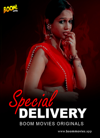 18+ Special Delivery 2020 BoomMovies Hindi Hot Web Series 720p HDRip x264 130MB