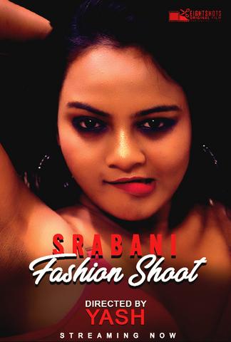 Srabani Fashion Shoot 2020 EightShots Hindi Hot Video 720p HDRip x264 50MB