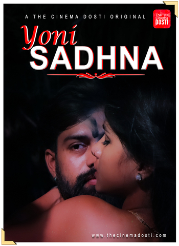 Yoni Sadhna 2020 CinemaDosti Hindi Hot Web Series 720p HDRip x264 140MB