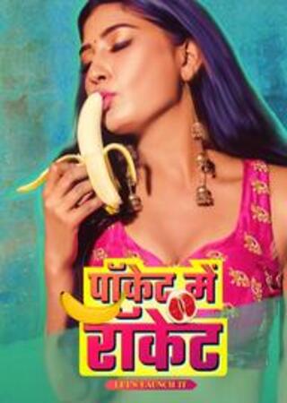 18+ Pocket Mein Rocket 2020 ETWorld Hindi Hot Web Series 720p HDRip x264 180MB