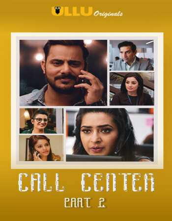 Call Center 2020 Hindi Part 2 ULLU WEB Series 720p HDRip x264