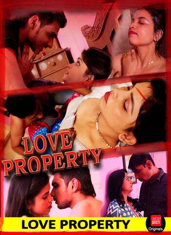 18+ Love Property 2020 CinemaDosti Hindi Hot Web Series 720p HDRip x264 60MB