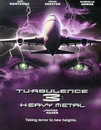 Turbulence 3 Heavy Metal 2001 Hindi Dual Audio Web-DL Full Movie 480p Download