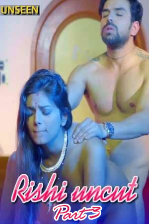 Rishi Uncut Part 3 2020 CrabFlix Hindi Hot Web Series 720p HDRip x264 50MB