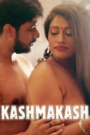 Kasmakash 2021 HotSite Hindi Hot Web Series 720p HDRip x264 150MB