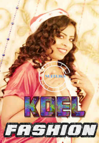 Koel Fashion Show 2021 NueFliks Hindi Hot Video 720p HDRip x264 60MB