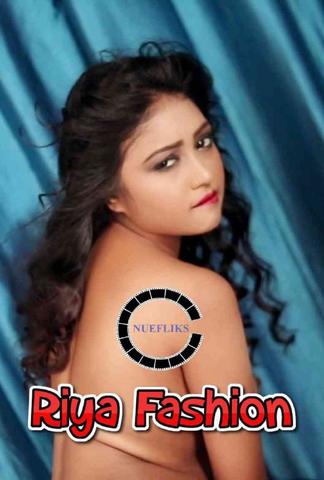 18+ Riya Fashion Show 2021 NueFliks Hindi Hot Video 720p HDRip x264 90MB