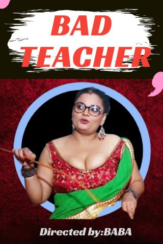 18+ Bad Teacher Uncut 2021 HotHit Hindi UNCUT Hot Web Series 720p HDRip 160MB